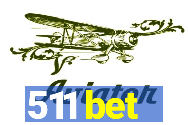 511 bet